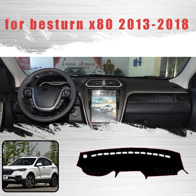 For Besturn X80 2013-2018 Dash Cover Mat Dashmat Dashboard Cover Protective Sheet Carpet Styling