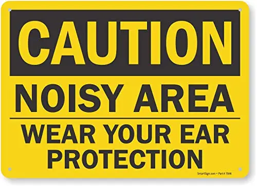 

Wall Art Decor 12x16 Caution: Noisy Area, Wear Your Ear Protection Caution Sign Warning Tin Metal Sign