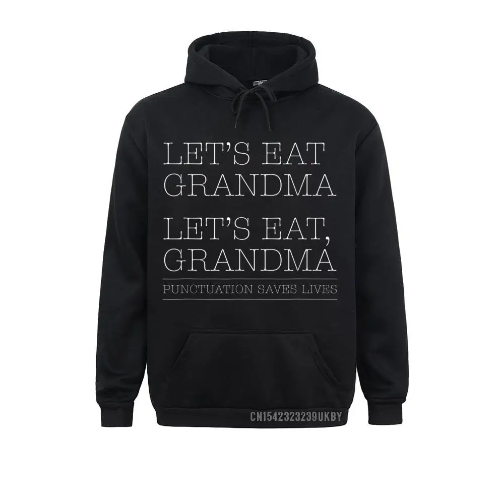 

Funny Let's Eat Grandma Grammar Harajuku Funny English Teacher Mens Sweatshirts Special Ostern Day Long Sleeve Hoodies Hoods