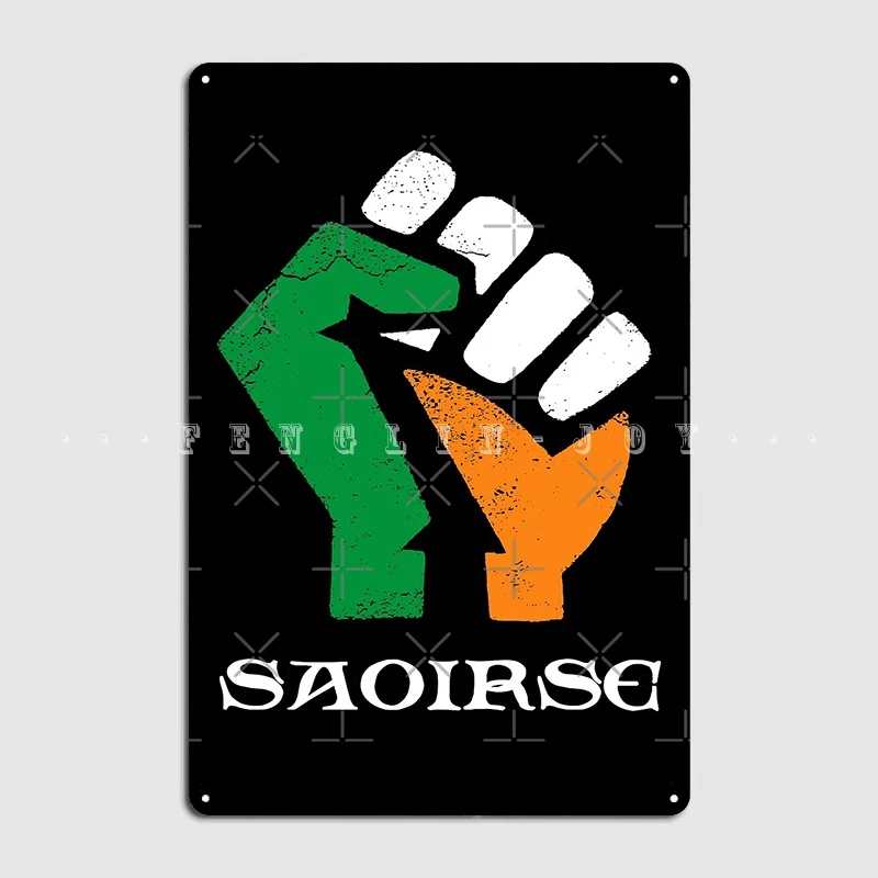 Saoirse Ireland Irish Fenian Metal Sign Cinema Garage Kitchen Printing Plaques Tin Sign Posters