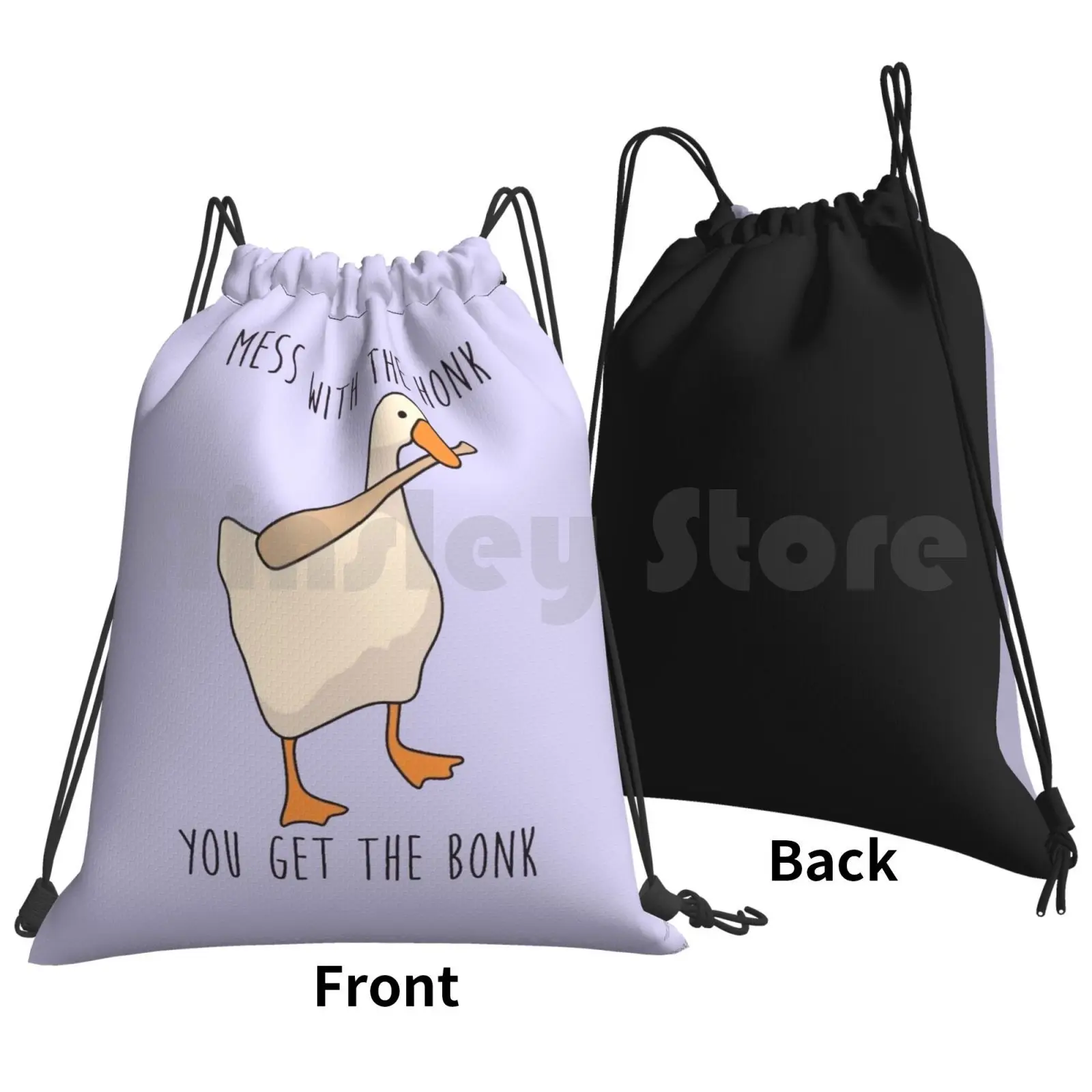 Mess With The Honk You Get The Bonk-Untitled Goose Game Backpack Drawstring Bags Gym Bag Waterproof Switch Untitled Goose