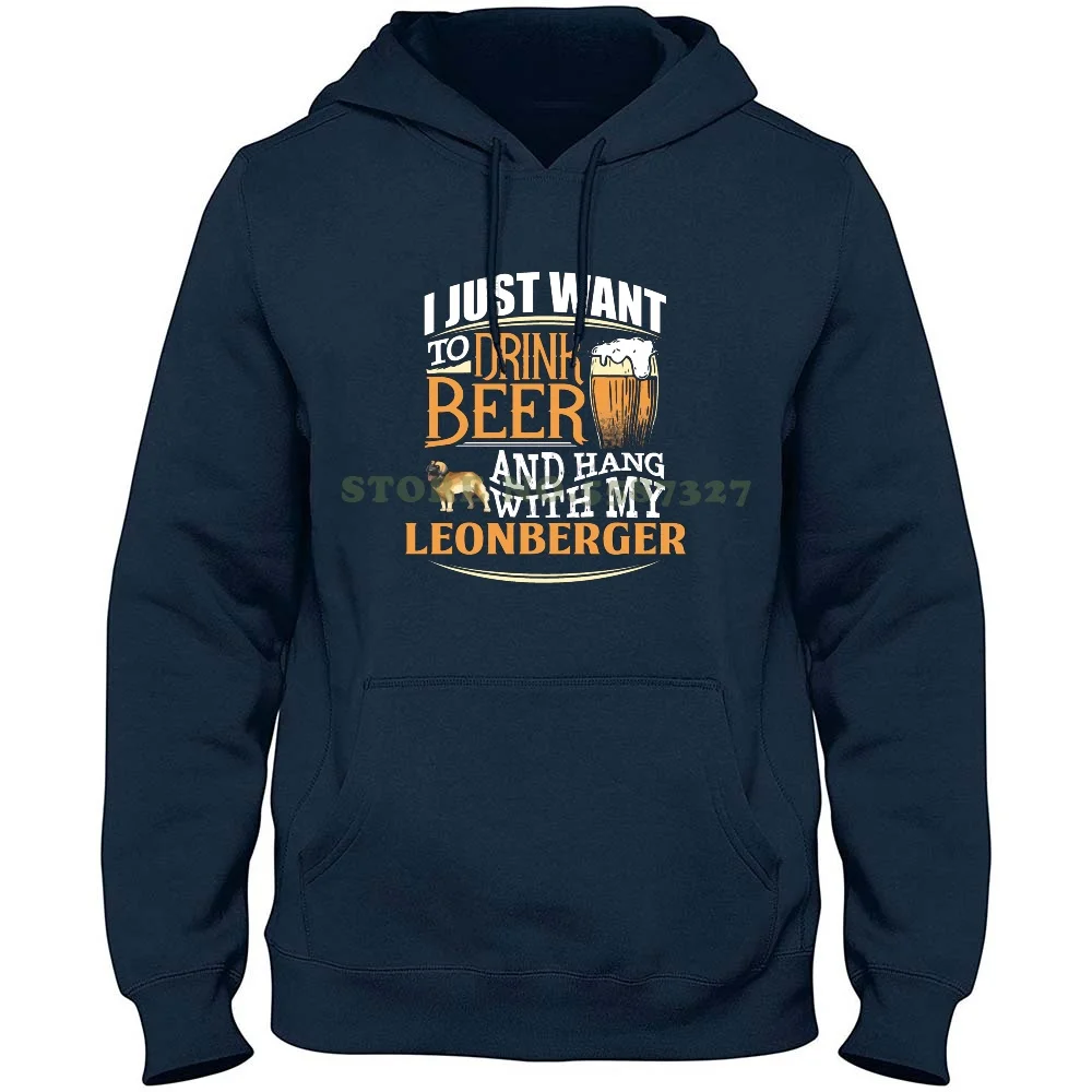 I Just Want To Drink Beer And Hang With My Leonberger-Funny Leonberger Beer Lover 100% Pure Cotton Hoodie Miniature Leonberger