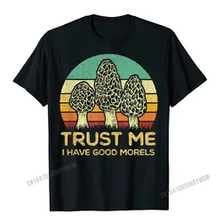 Morel Mushroom Shirt Funny Foraging Morels Hunters Tshirt T-Shirt Men Normal Tops & Tees For Students Faddish Cotton T Shirt