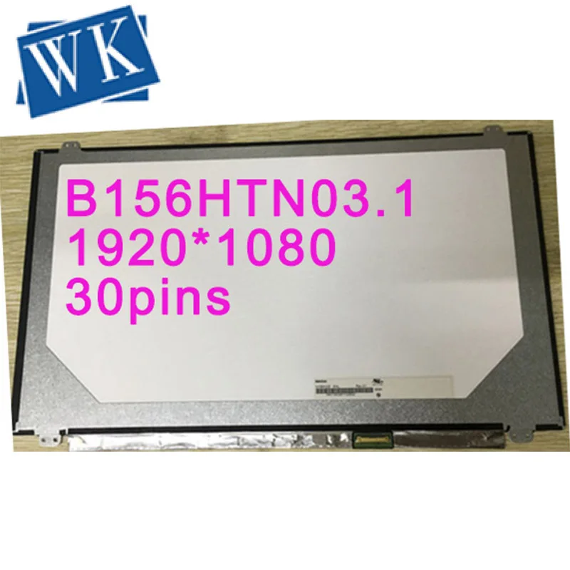 Laptop LCD Display Screen B156HTN03.1NT156FHM-N41 N156HGE-EAB N156HGE-EA2 NV156FHM-N42 LP156WF4 LP156WF6 30PIN 1920X1080