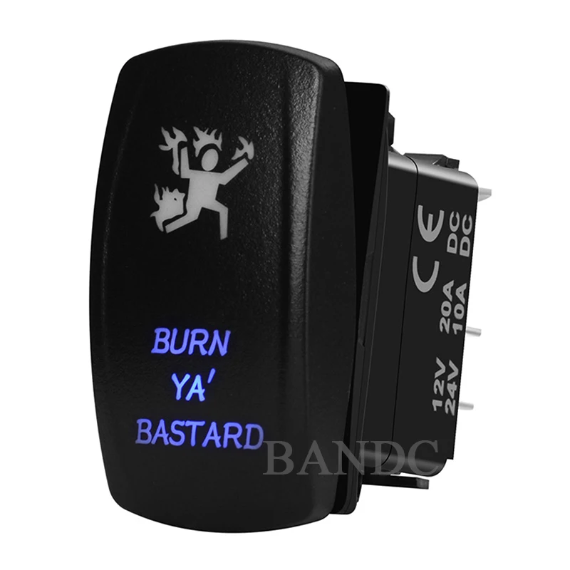 BURN YA BASTARD Rocker Switch Laser-Etched On-Off SPST for Car Boat Truck Carling , Dual Blue Led，Jumper Wires Set