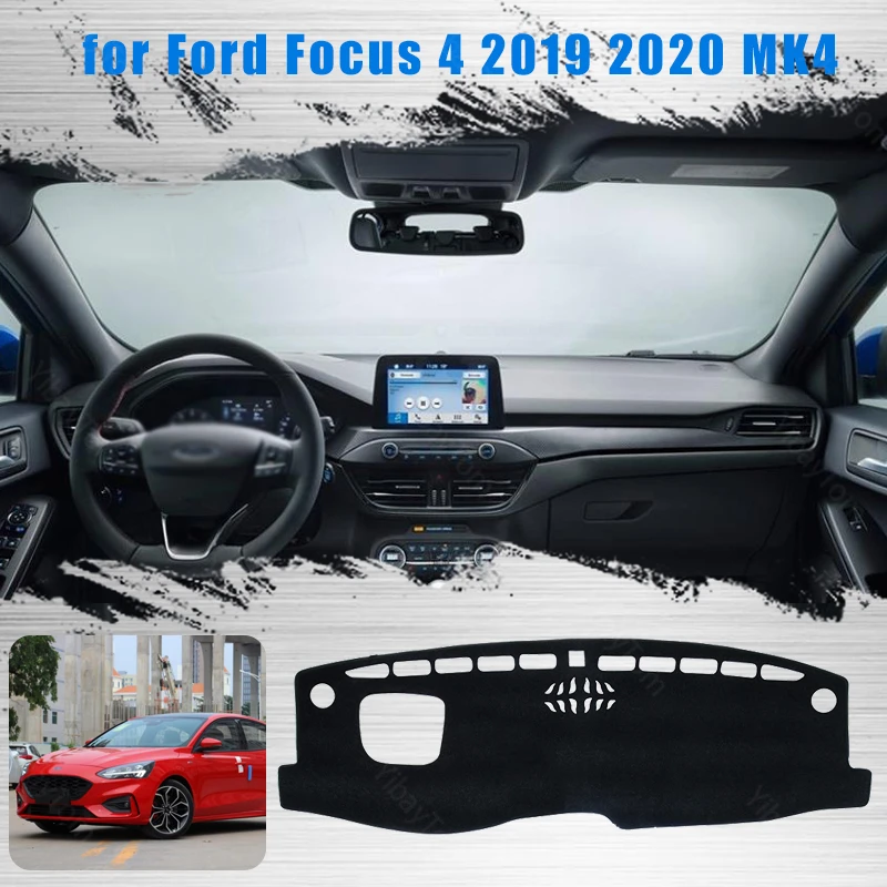 For Ford Focus 4 2019 2020 MK4 Right and Left Hand Drive Car Dashboard Covers Mat Shade Cushion Pad Carpets Accessories