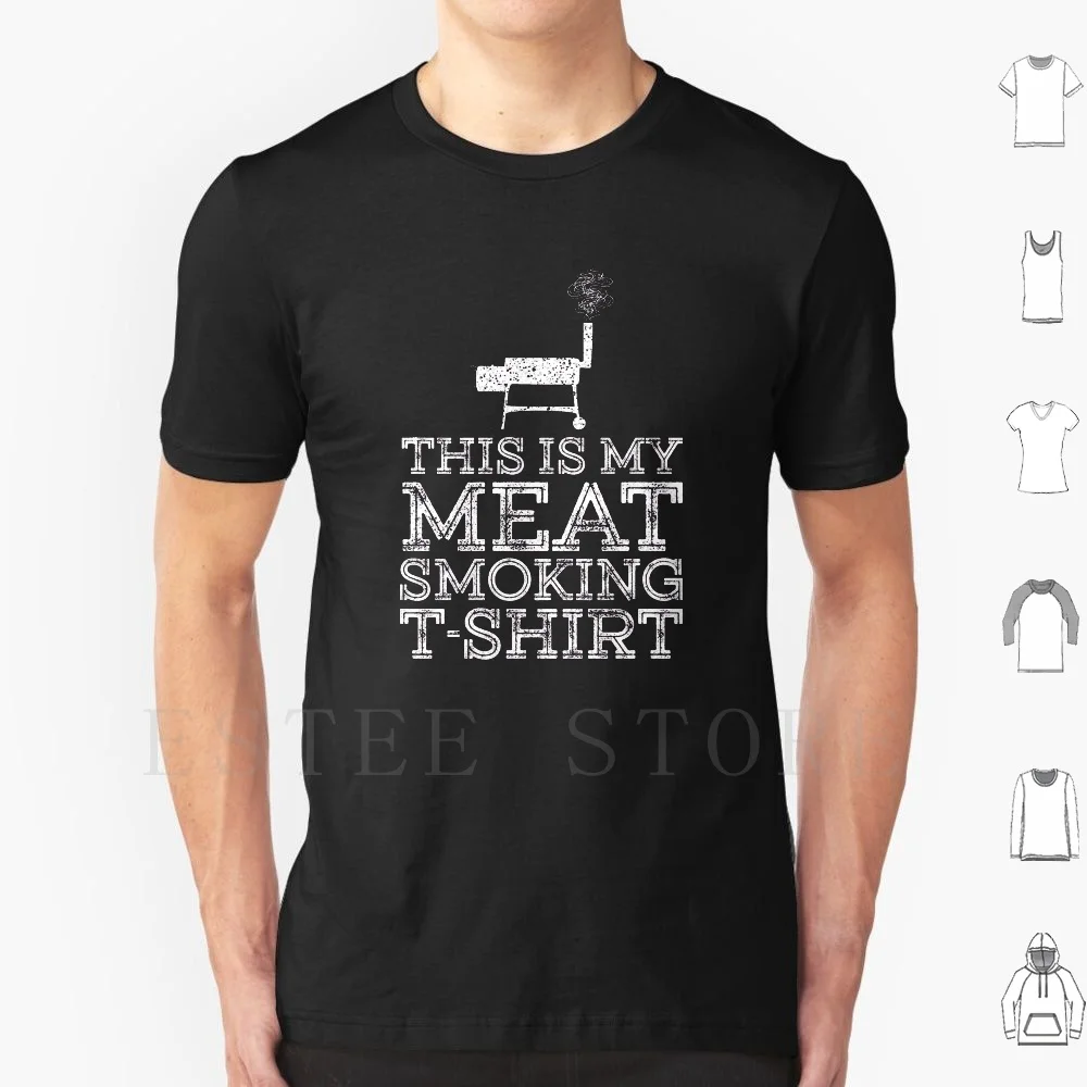 This Is My Meat Smoking T Shirt Cotton Men DIY Print Bbq Barbecuing Barbecue Pitmaster Meat Smoking Meat Smoker Bbq Smoker