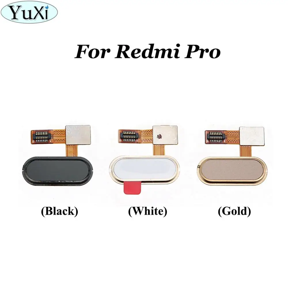 

YuXi Fingerprint Scanner For Xiaomi Redmi Pro Home Button Fingerprint Sensor Flex Cable Touch ID Return Key