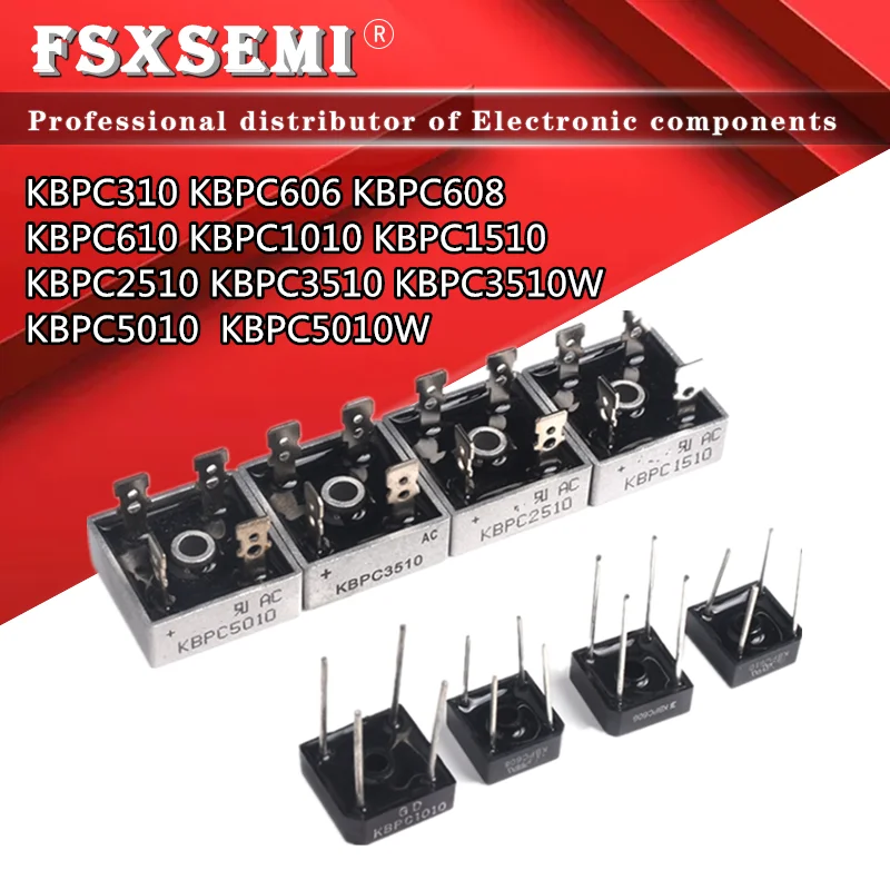 

5pcs KBPC1010 KBPC3510 KBPC1510 KBPC2510 KBPC5010 KBPC610 KBPC606 KBCP608 KBPC310 KBPC3510W KBPC5010W Bridge Rectifiers