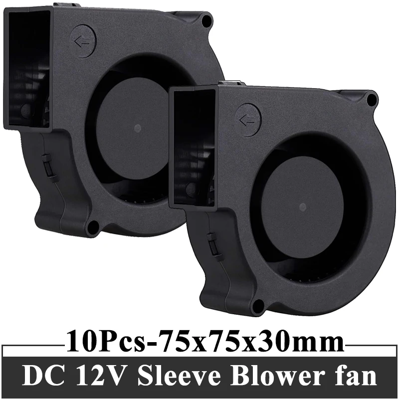 

10 pieces 7530 75x30mm12V Sleeve Quiet gale Centrifugal Turbine Projector Cooling Fan