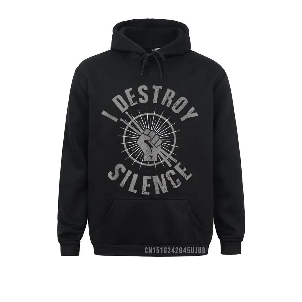 Funny Drummer I Destroy Silence Drums Drumming Gift Pullover Coupons Men Hoodies Geek Sweatshirts Long Sleeve Street Clothes