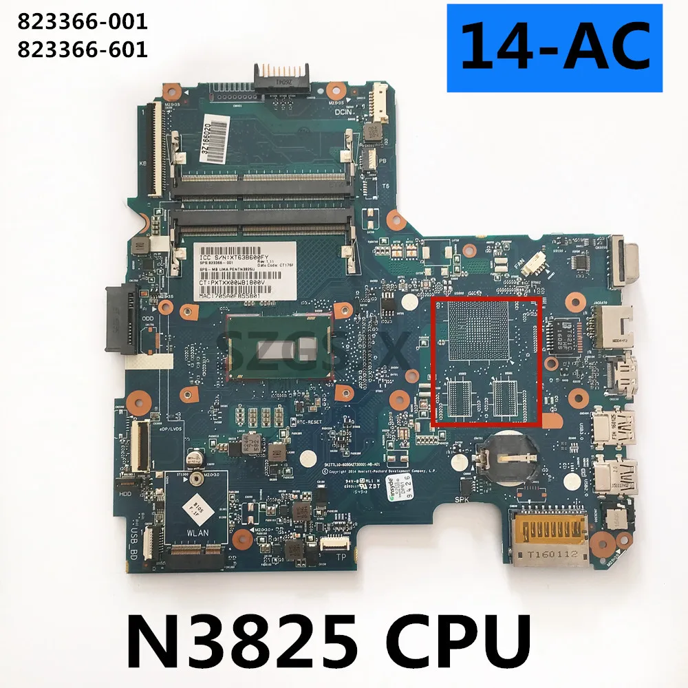 FOR HP 14-AC Laptop Motherboard With 3825U CPU 823366-001 823366-601 823366-501 SKITTL10-6050A2730001-MB-A01 Fully Tested