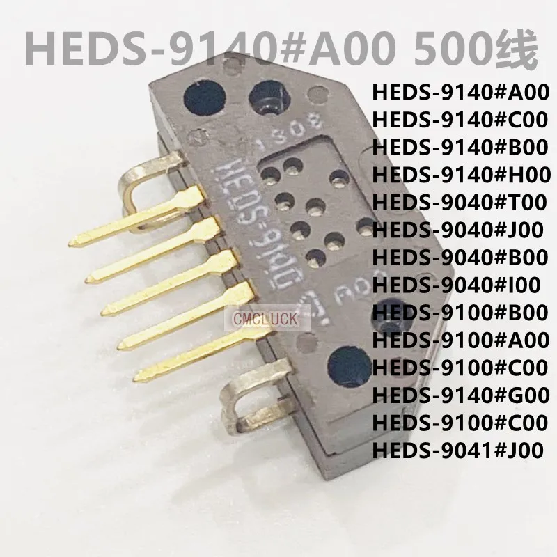 HEDS-9140#A00 HEDS-9100#B00  heds-9040#T C00 I00 E00 F00 J00 G00 H00 Optical encoder  sensor 500ppr 1000ppr 512ppr 400ppr 100ppr