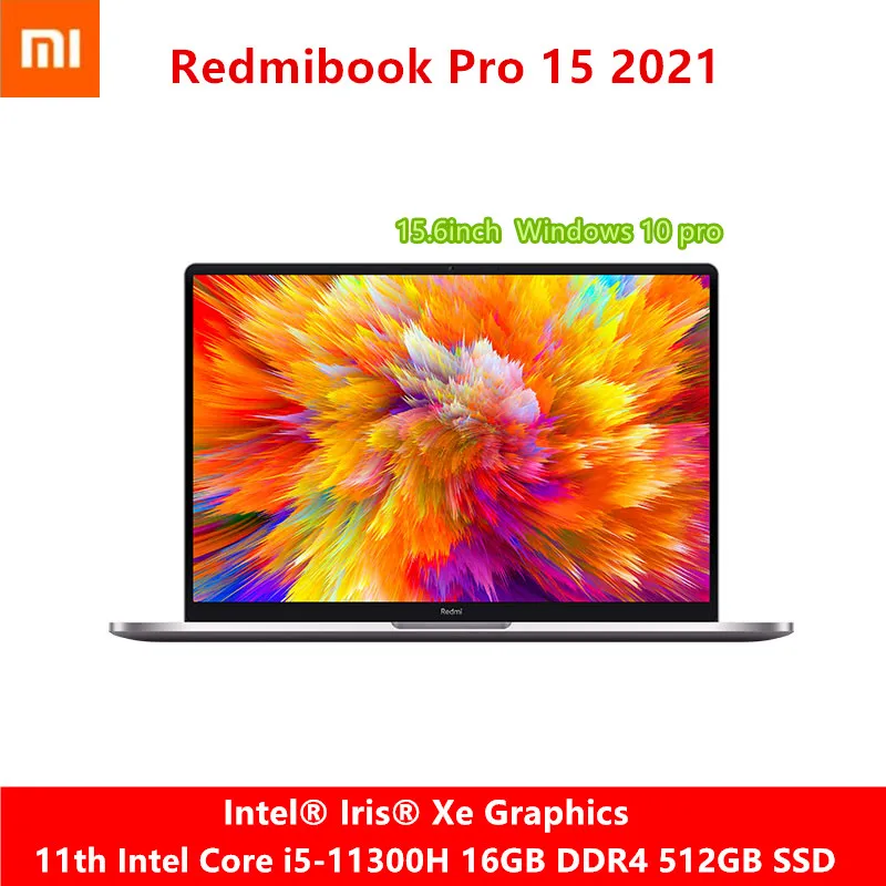 

Ноутбук Xiaomi RedmiBook Pro 15, Intel Core i5-11300H 16 ГБ 512 ГБ SSD Iris Xe 15,6 дюйма, Mi Notebook 3,2 K FHD Screen Comput