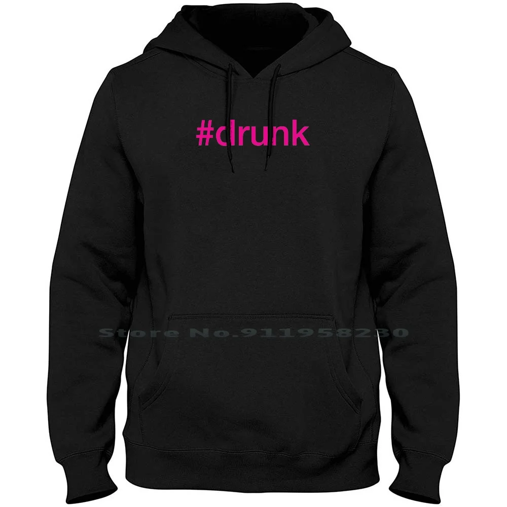 #drunk Hashtag Neon Pink Men WoHoodie Sweater 6XL Big Size Cotton Hashtag Music Humor Pink Neon Hash Tag Run Ash Neo Ink Fun