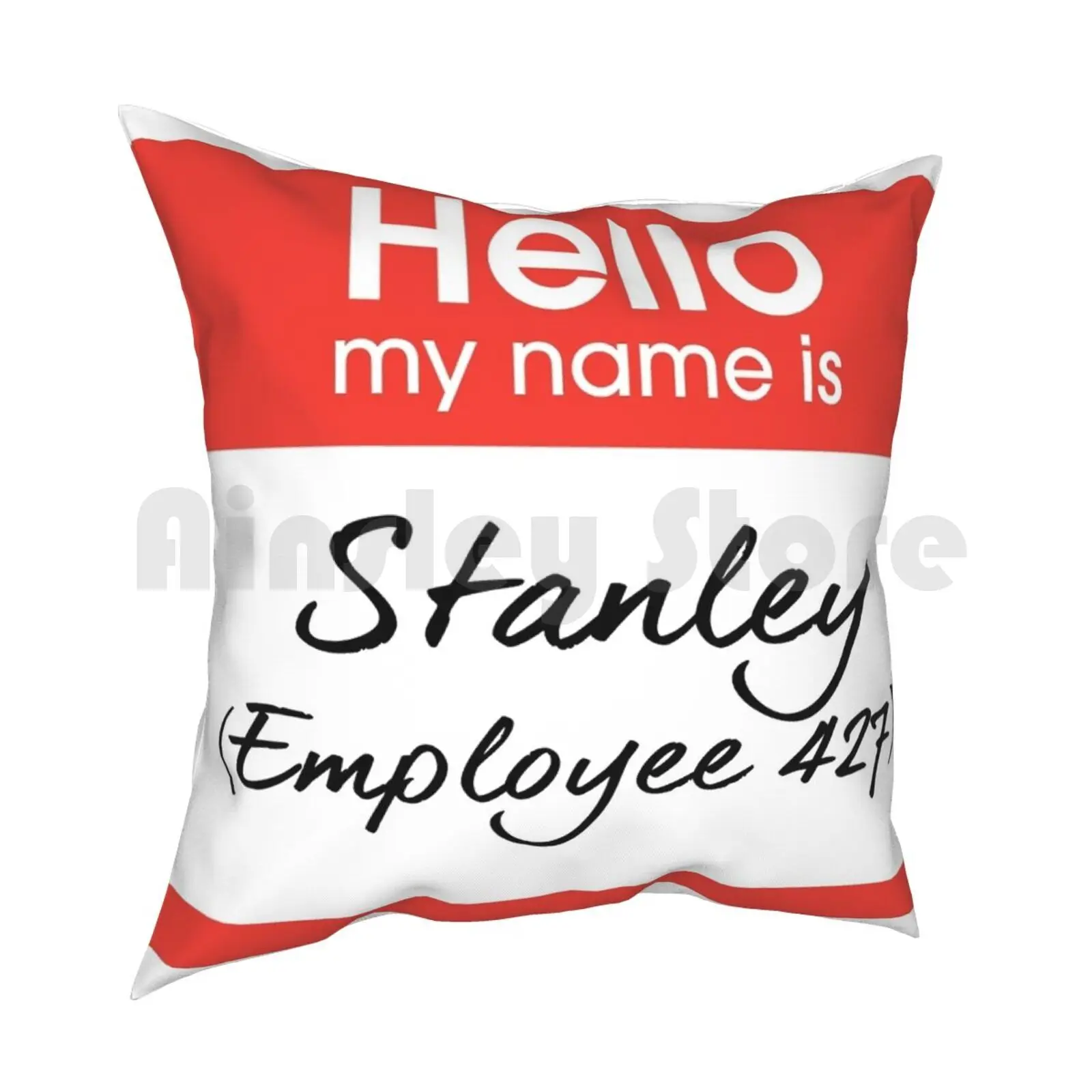 Hello My Name Is Stanley ( Employee 427 ) Pillow Case Printed Home Soft Throw Pillow The Stanley Parable Stanley Hello