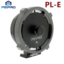 PEIPRO for PL Lens to SONY E-Mount Cameras  Adapter for SONY FS7/FS5/A7R4/A7M3/R3/A9/R2/S2/M2/A7/A6000