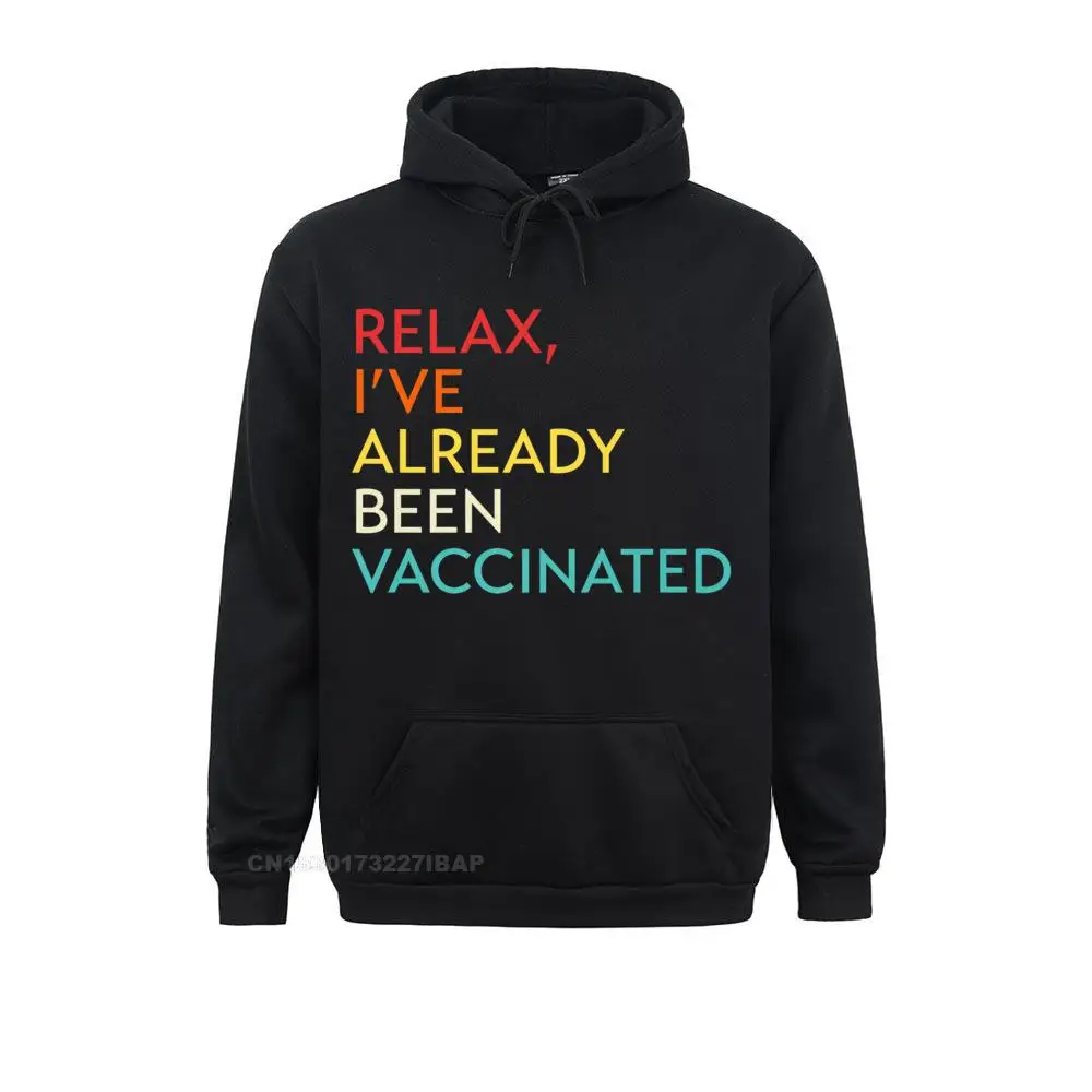 

Relax I've Already Been Vaccinated Premium Novelty Hoodies April FOOL DAY Men's Sweatshirts Personalized Clothes Coupons