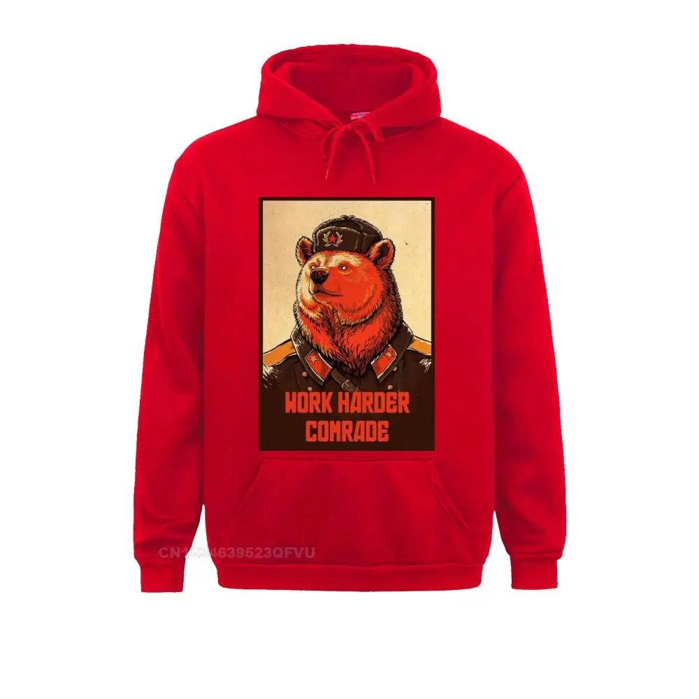 Work Harder Comrade The Soviet Union Hoodie Men Cotton Sweater Communist Communism Ussr Comrades Russia Adult