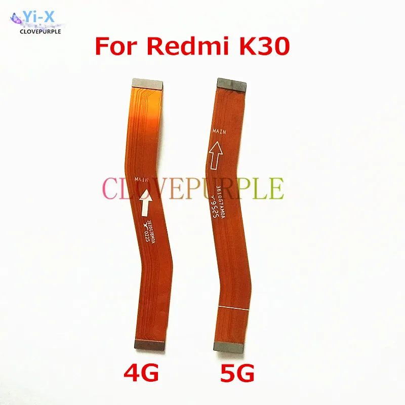 

10PCS/Lot New Main Board Motherboard Connect Flex Cable For Xiaomi Redmi K30 Ribbon Spare Parts