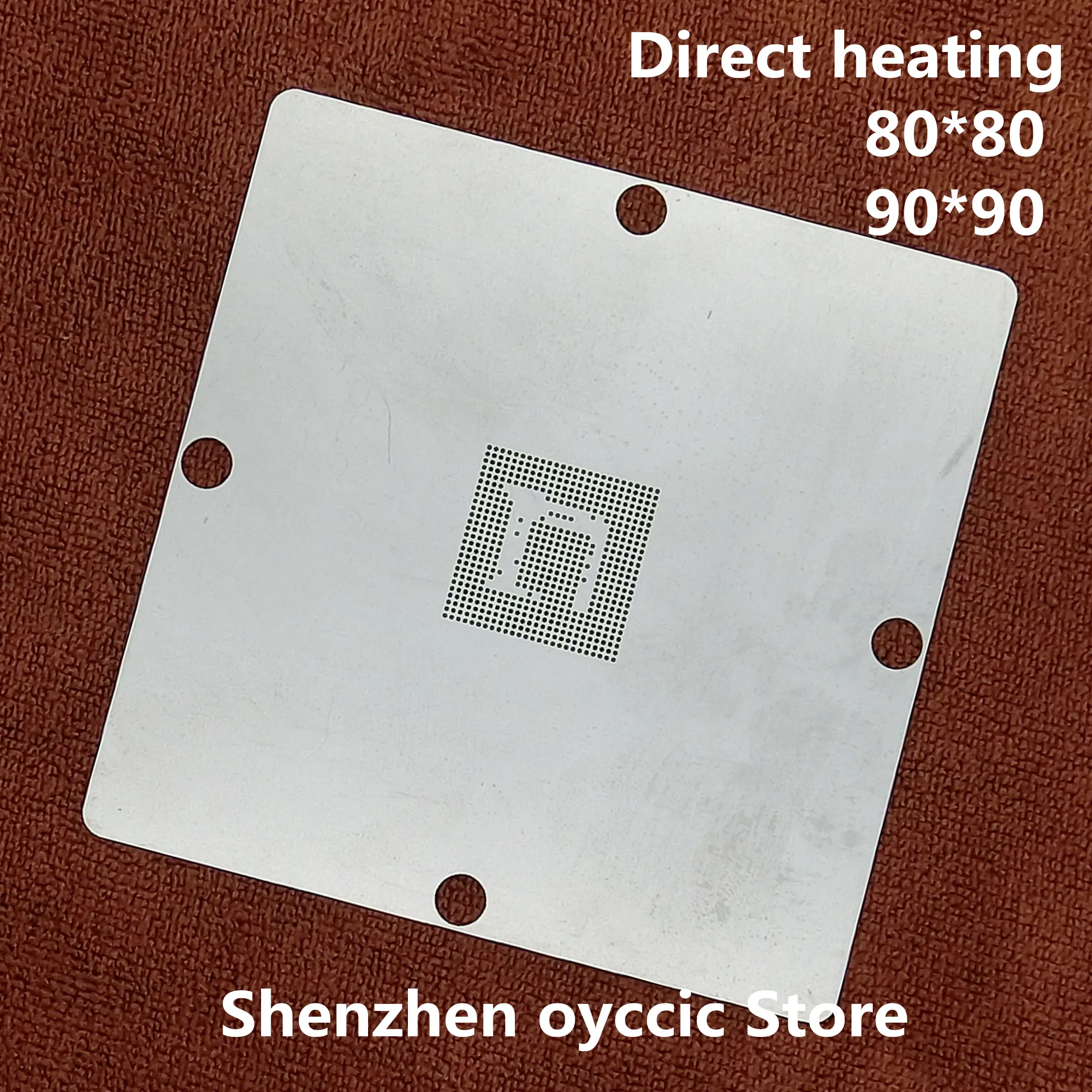 Direct heating 80*80 90*90 218-0891003 218-0891004 218-0891005 218-0891007 218-0891005-00 218-0891011 BGA Stencil