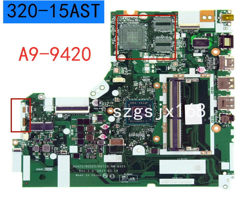 For Lenovo 320-15AST 320-17AST 330-15AST Laptop Motherboard DG425 DG525 DG725 NM-B321 AMD CPU A9-9420 DDR4 100% test work