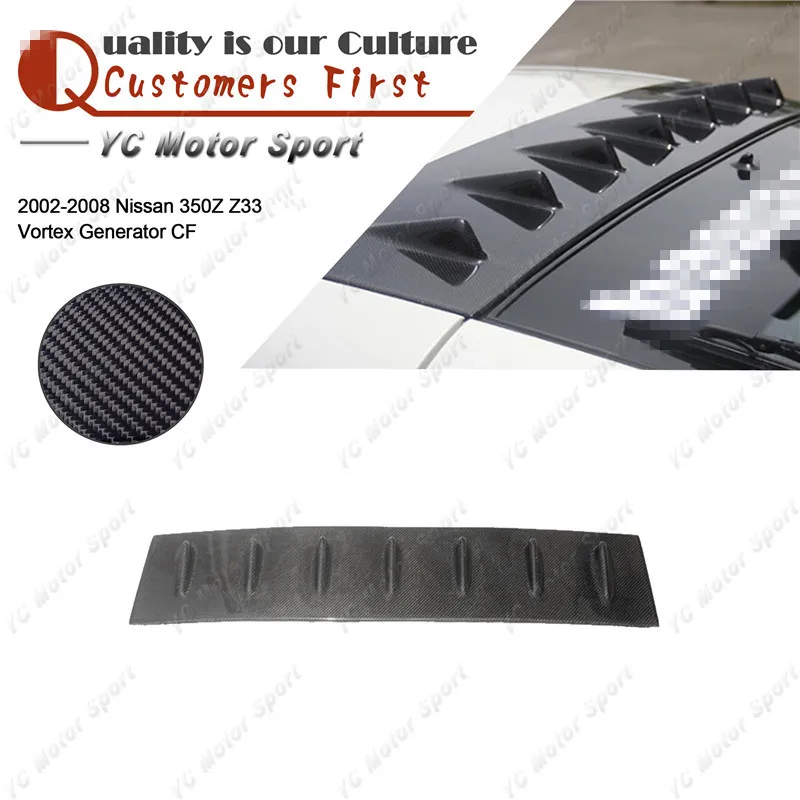 

Car Accessories Carbon Fiber CS Style Rear Vortex Generator Fit For 2002-2008 350Z Z33 Roof Spoiler Wing