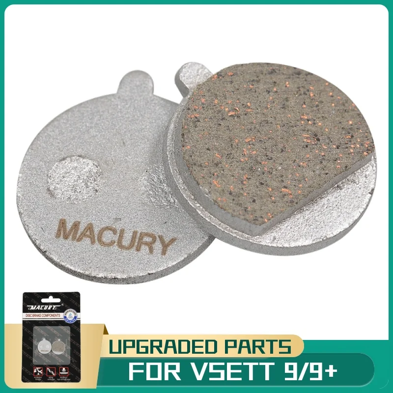 MACURY 11K Upgraded Disc Brake Pad for Some VSETT 9 9+ From 2021 to 2024 for ZERO 9 Rear Caliper After 2021 for Electric Scooter