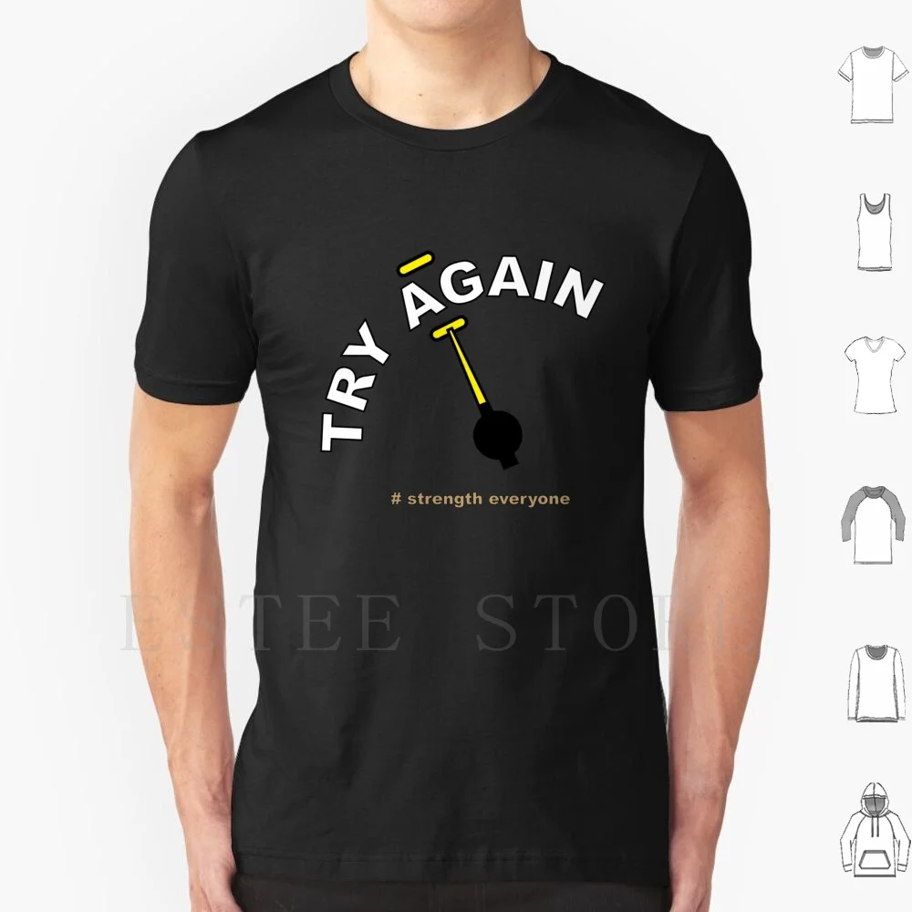 

Try Again T Shirt DIY Big Size 100% Cotton Try Again Believe Strength Courage Backtowork Backtoschool Reinvent Articles For