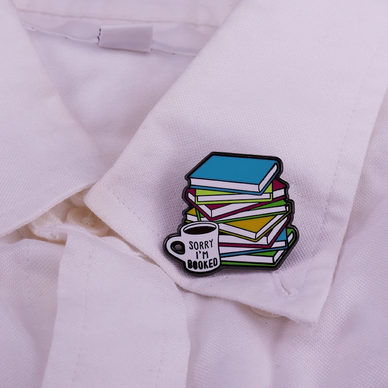 Sorry Im Booked Badge Perfect Books and Coffee Brooch For Reading lovers