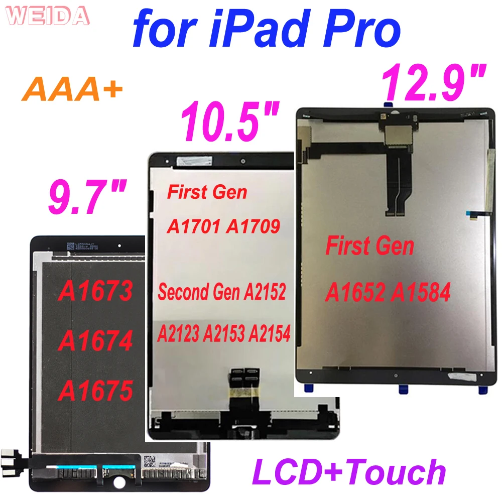 AAA+ LCD For iPad Pro 9.7 Pro 10.5 Pro 12.9 LCD Display Touch Screen Assembly A1673 A1674 /A1701 A1709/ A2152 A2123/A1652 A1584