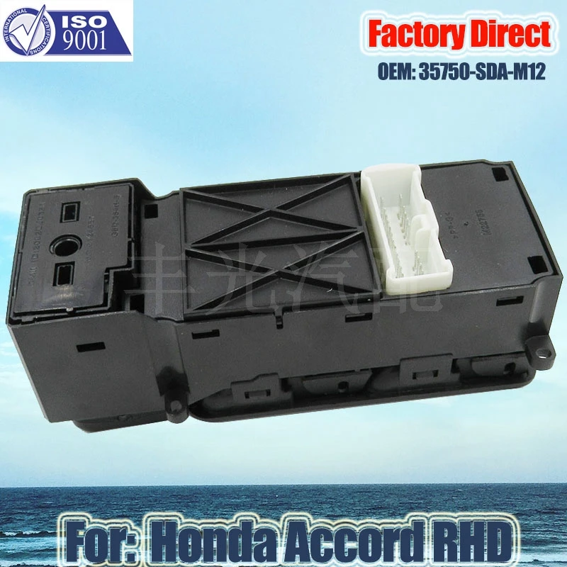 Factory Direct 35750-SDA-M12 Auto Electric Master Power Window Switch Apply For Honda Accord RHD Right Driver Side Country