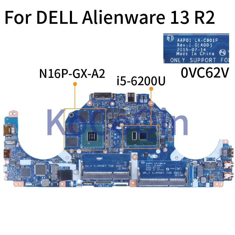 For DELL Alienware 13 R2 i5-6200U Notebook Mainboard 0VC62V LA-C901P SR2EY N16P-GX-A2 DDR3 Laptop Motherboard