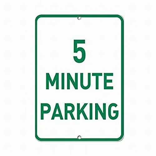 

8x12 Warning Sign 5 Minute Parking Parking Sign Tin Metal Sign Street Sign