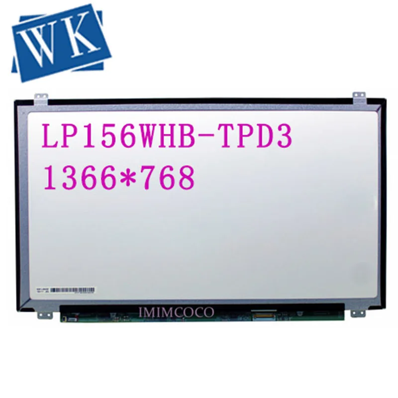 

15.6'' LED Laptop Screen LP156WHB-TPD3TPD1/TPC1/H1/B1/A1/G1 NT156WHM-N22 N32 N42 N12 N156BGE-EA2/E41/E42/E32/EB2 1366*768