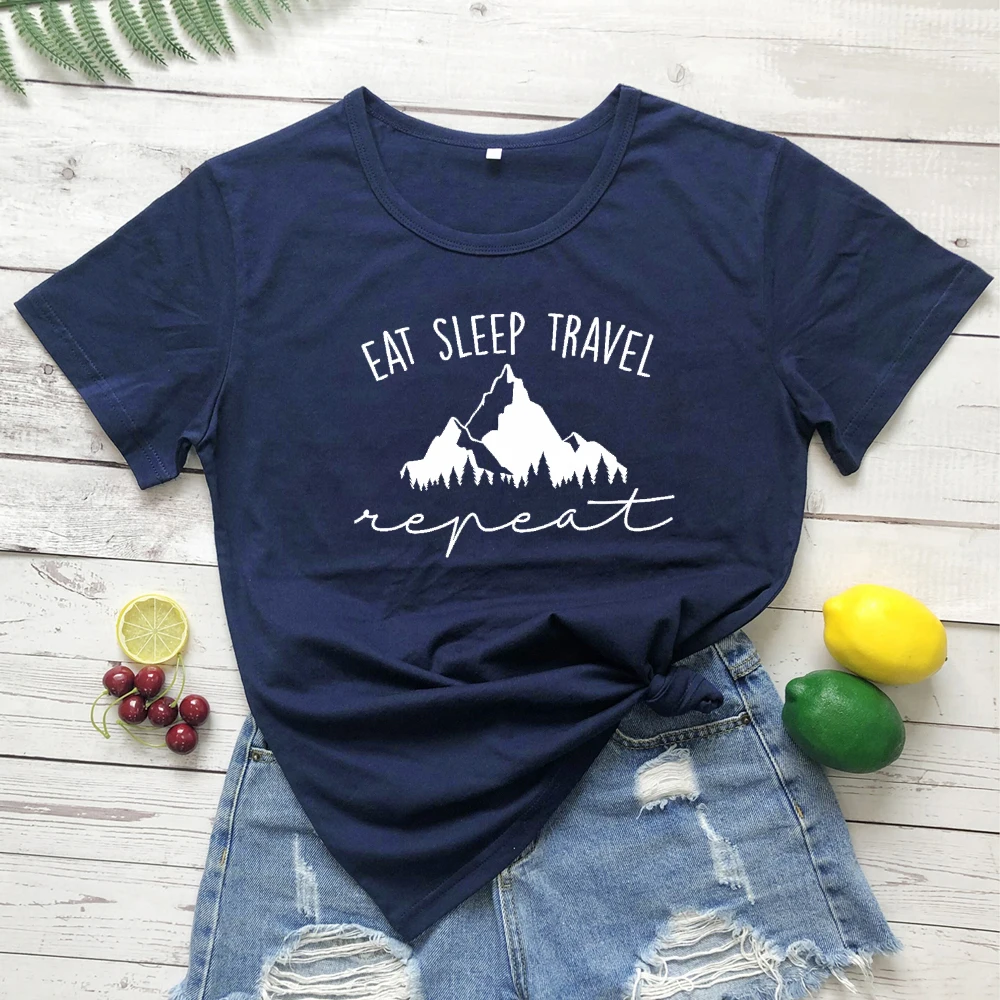 Eat Sleep Travel Repeat mountain t-shirt Unisex Adventure escursionismo Tshirt Outfit Casual Women Camping Outdoor Graphic Tees Tops