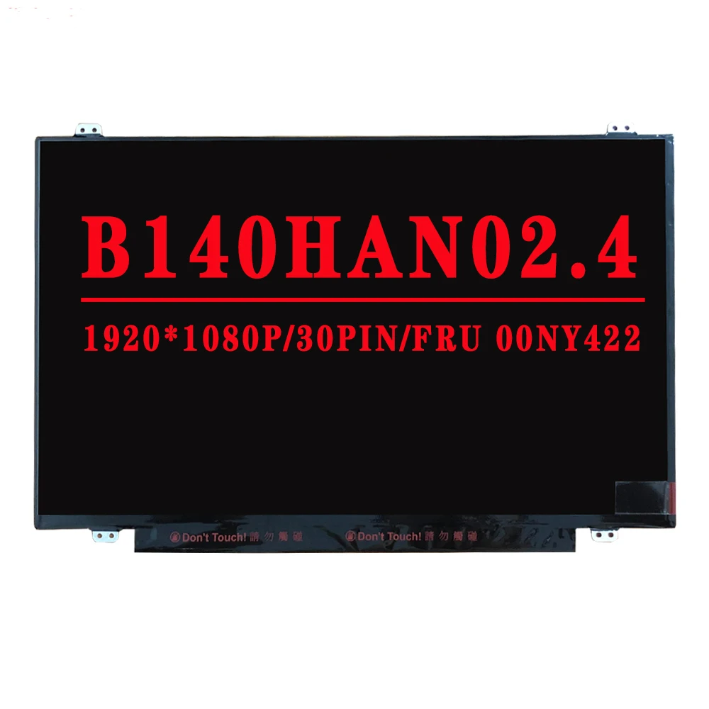 FRU 00NY422 00NY673 00Y657 B140HAN02.4 14.0 inch 1920×1080 IPS eDP 30pins LCD For Lenovo thinkpad t470 T480S Laptop LCD Screen