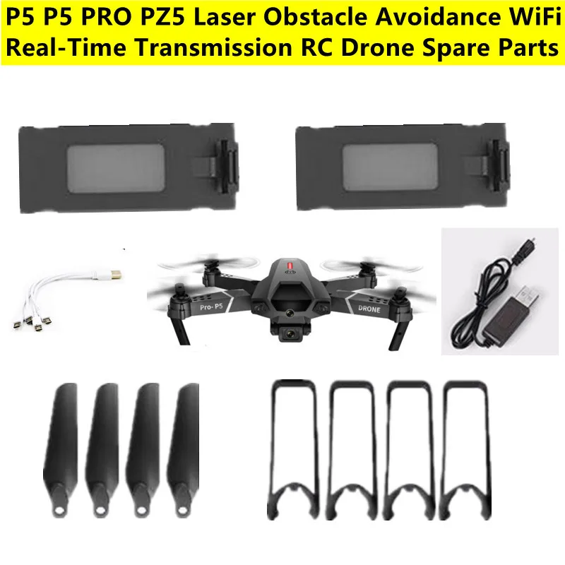 P5 P5โปร PZ5 4K WiFi FPV เลเซอร์เลี่ยงสิ่งกีดขวาง Quadcopter อะไหล่3.7V 1800mAh แบตเตอรี่/ใบพัด/เฟรม /usb