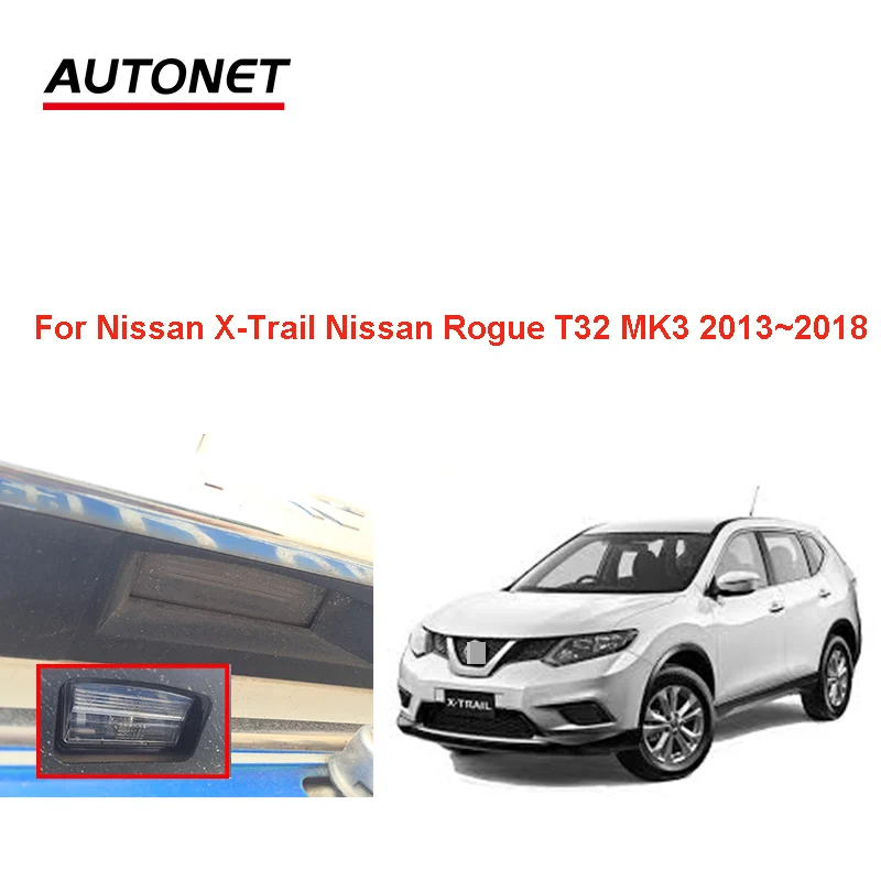 Autonet rear view camera For Nissan X-Trail Nissan Rogue T32 MK3 2013~2018 CVBS/AHD720P backup camera/license plate camera