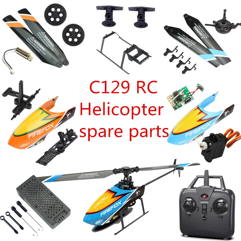 C129 4CH RC Helicopter Spare Parts propeller Head shell Main Frame gear motor blade Receiver servo etc