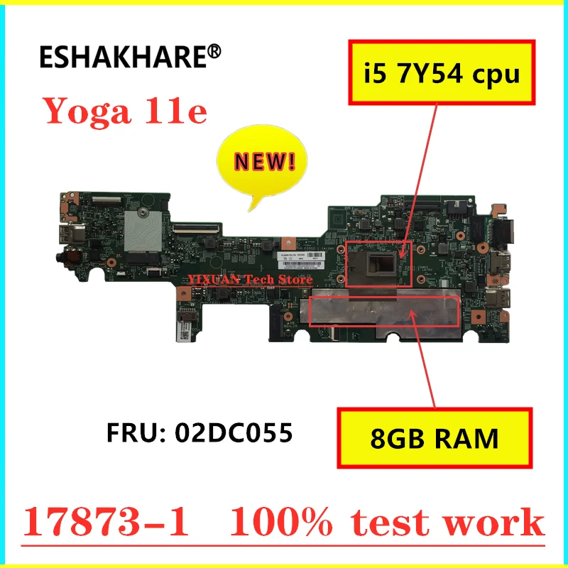 Brand New 17873-1 Mainboard For Lenovo Yoga 11e Laptop Motherboard 02DC055 With M3 7Y30 i5-7Y54 CPU 8GB RAM 100% test OK