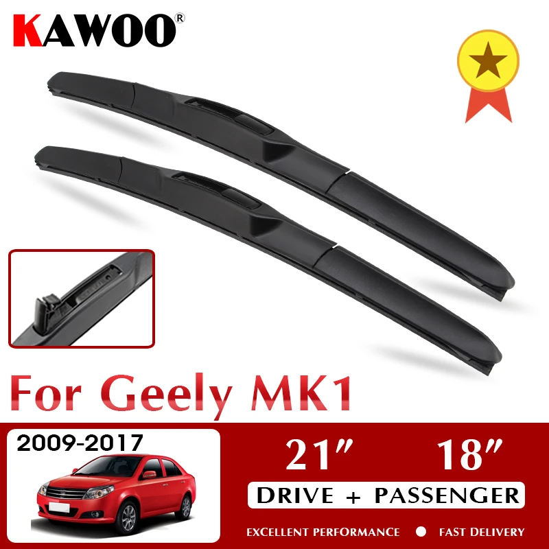 

KAWOO Wiper Front Car Wiper Blades For Geely MK1 2009-2017 Windshield Windscreen Front Window Accessories 21"+18" LHD RHD