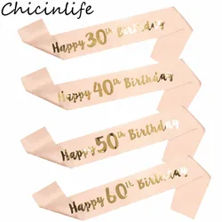 Chicinlife-faja de satén para mujer adulta, suministros para fiesta de feliz cumpleaños, aniversario, 30 cumpleaños, 1 unidad, 16, 18, 21, 30, 40, 50, 60 años