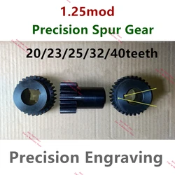 Precision Spur Gear 1.25M 20T 23T 25T 32T 40T 1.25mod Gear Rack 20 Teeth 23 T Keyway 45 Steel CNC  Pinion