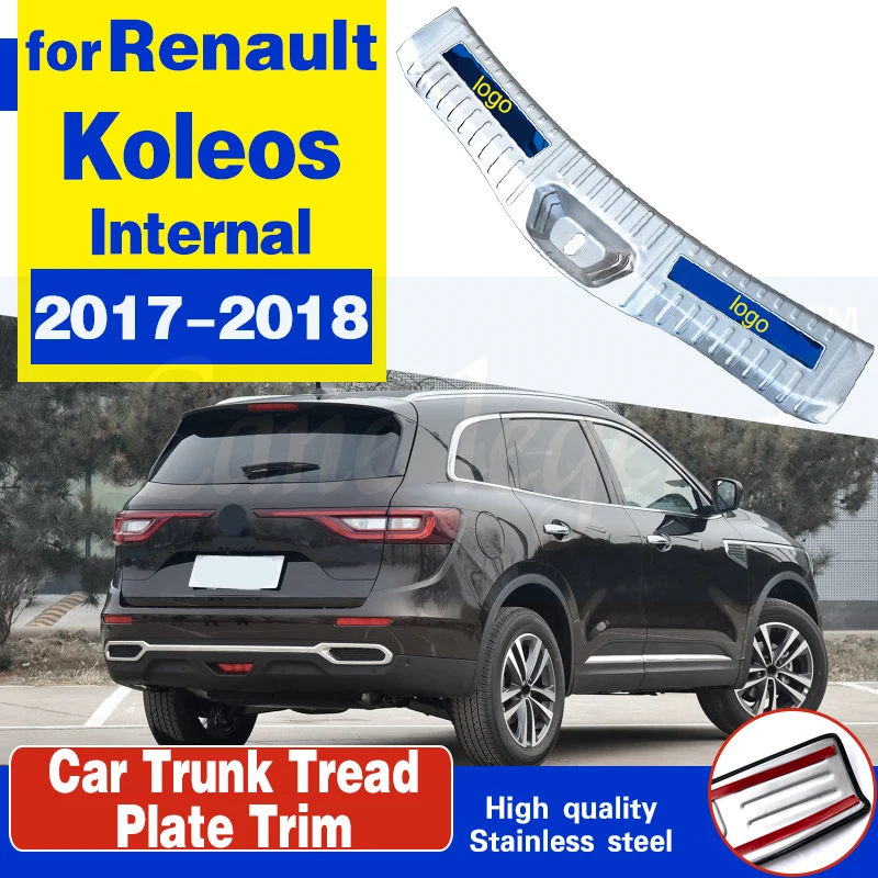 Car accessories for Renault Koleos 2017 2018 Stainless Steel Rear Bumper internal Protector Sill Trunk Tread Plate Trim