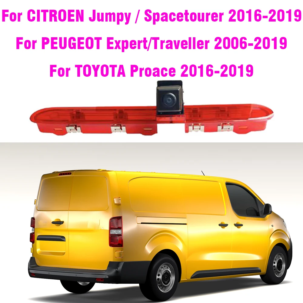 For Peugeot Expert Van For Citroen Dispatch For Toyota Proace Van 2016-2019 Car Rearview Camera Reverse Brake Light Camera