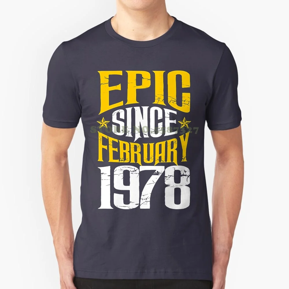 Sleeves Boy Cotton Men T Shirt 1978 Tshirt 40th Birthday Gift Epic Since February 1978