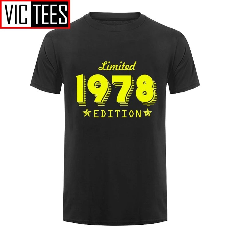 Men Edition 1978 Born 40Th Year Birthday Age Trend Limited Present O-Neck T Shirts For Men