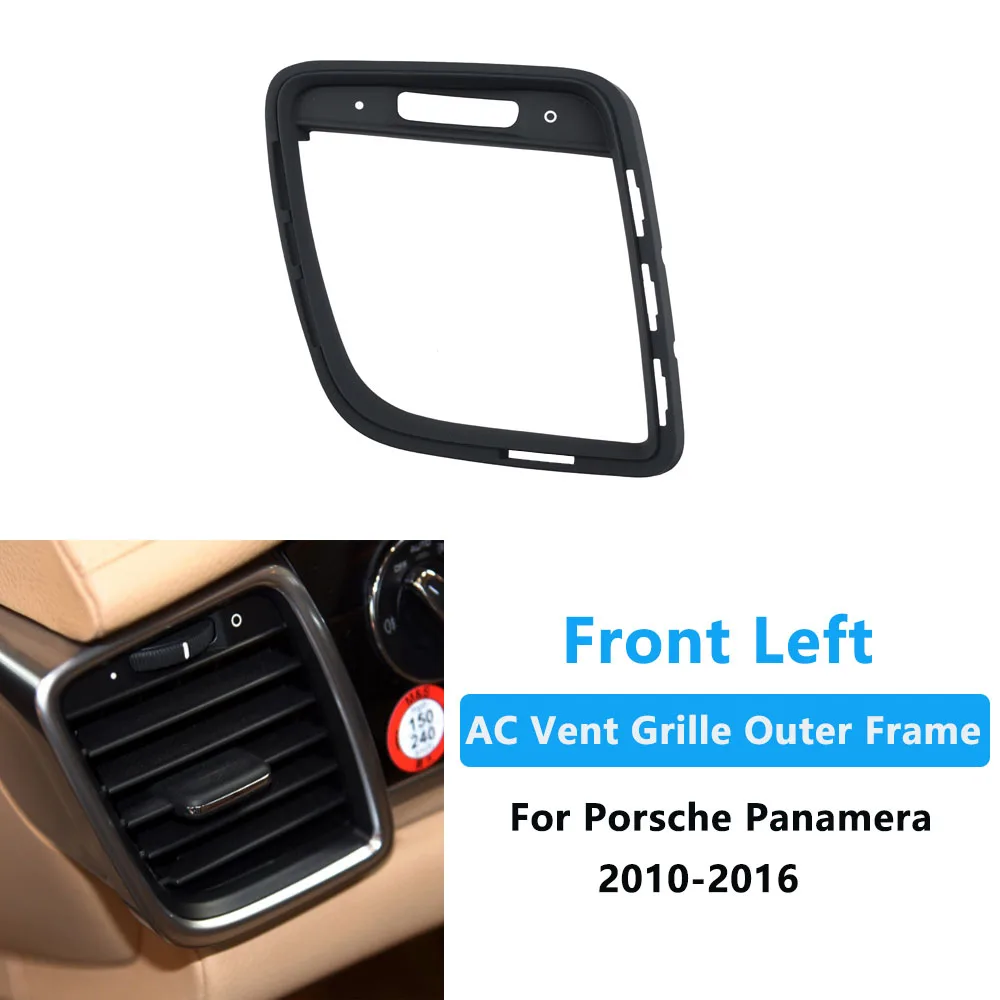 Car Front Console Rear Air Conditioning AC Vent Grille Outer Frame Panel For Porsche Panamera 2010-2016