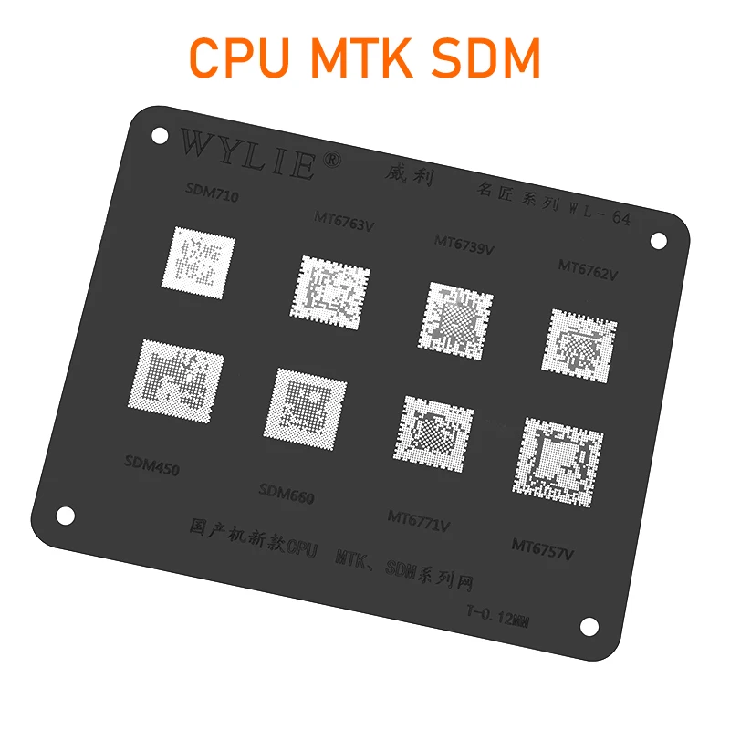 

Wylie WL-64 BGA Reballing Stencil For SDM710 MT6763V MT6739V MT6762V 450 SDM660 MT6771V MT6757V CPU MTK SDM IC Chip Steel Mesh